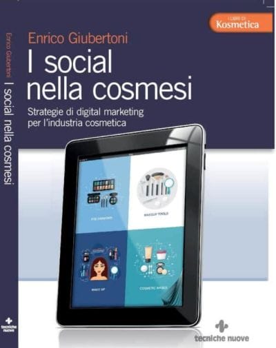 Enrico Giubertoni, I social nella Cosmesi, Tecniche Nuove Editore